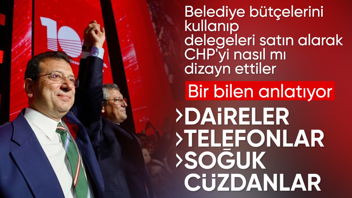 CHP’de şaibeli kurultay soruşturması: Delegelere verilen rüşvetler gündemde