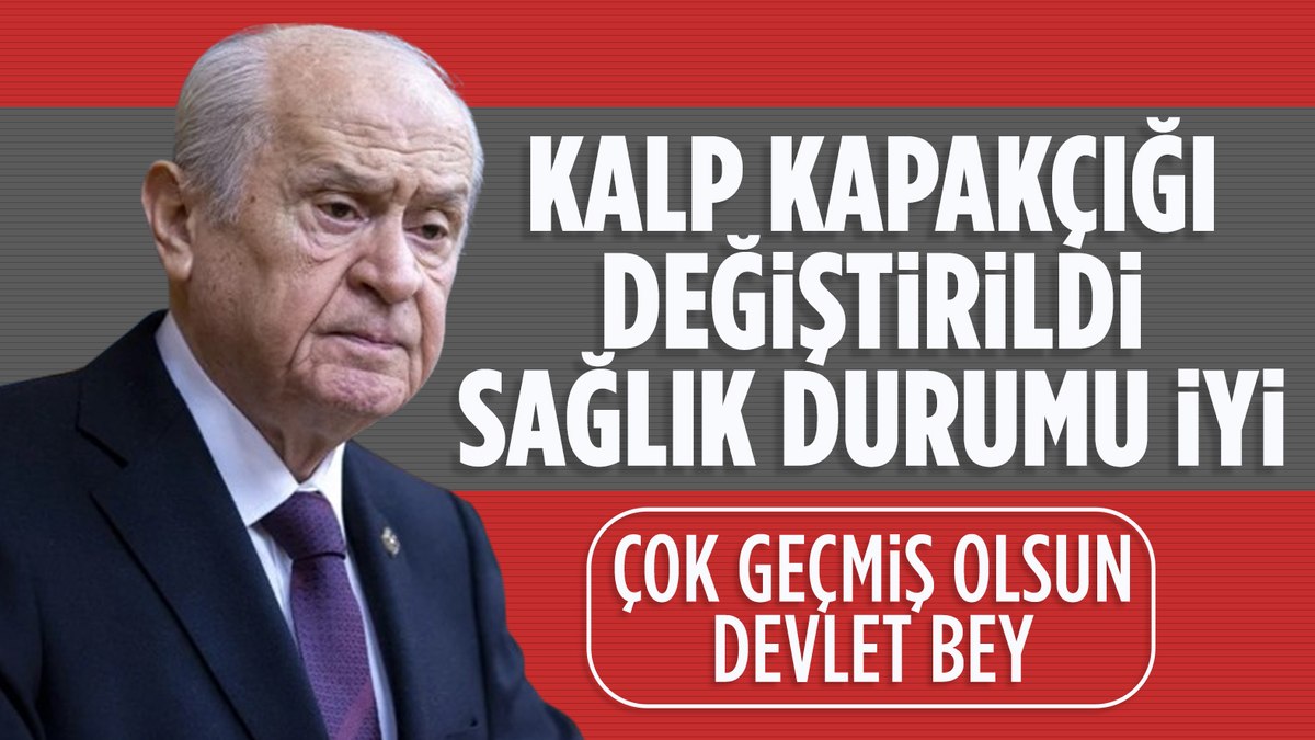 MHP’den Devlet Bahçeli’nin sağlık durumuna ilişkin açıklama
